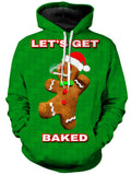 Lets Get Baked Unisex Hoodie