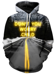 Don't You Worry Child Unisex Hoodie