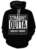 Straight Outta Greasy Grove Unisex Hoodie iEDM Epic Hoodie
